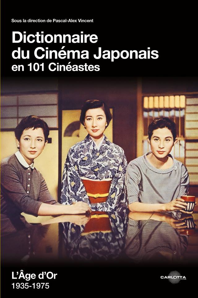 Dictionnaire Du Cinéma Japonais En 101 Cinéastes Entretien - 